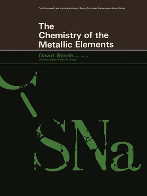 cover image of The Chemistry of the Metallic Elements